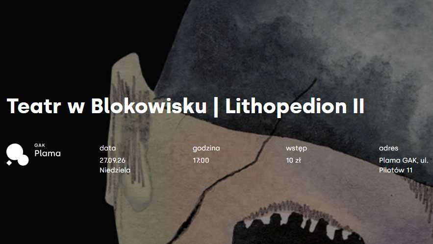 You are currently viewing „LITHOPEDION II” wraca — pokaz w Gdańsku